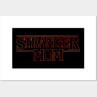 Stranger Mom v2 Posters and Art